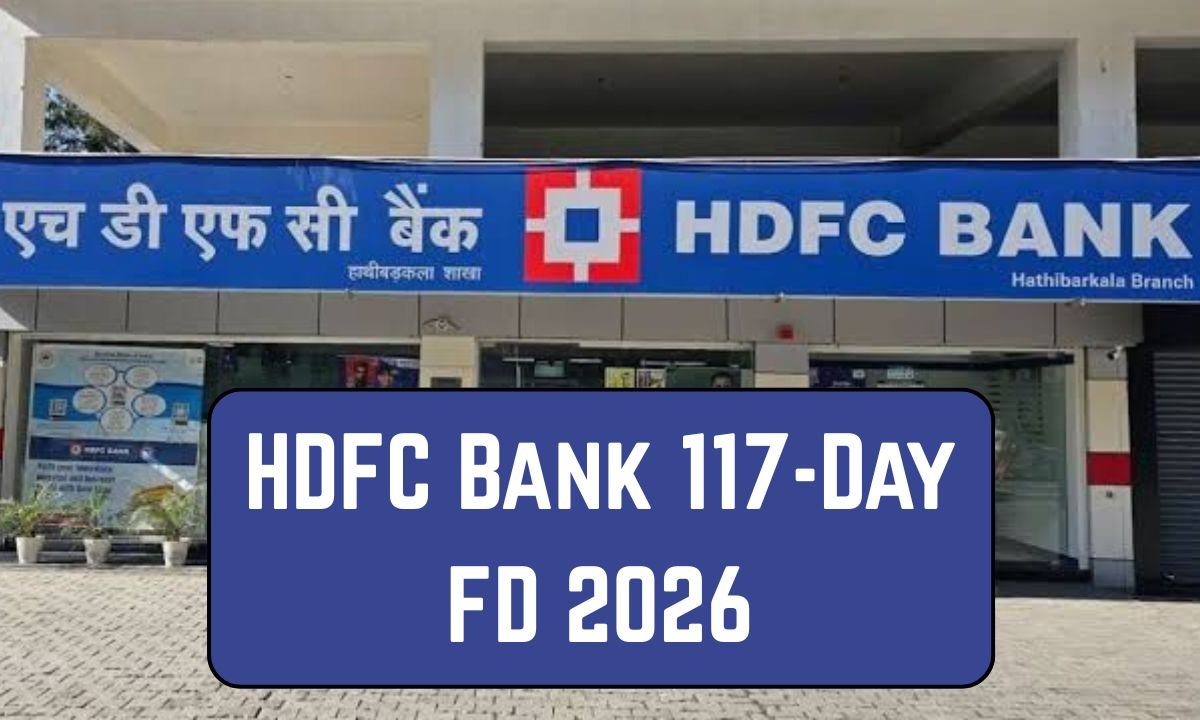HDFC Bank 117-Day FD 2026